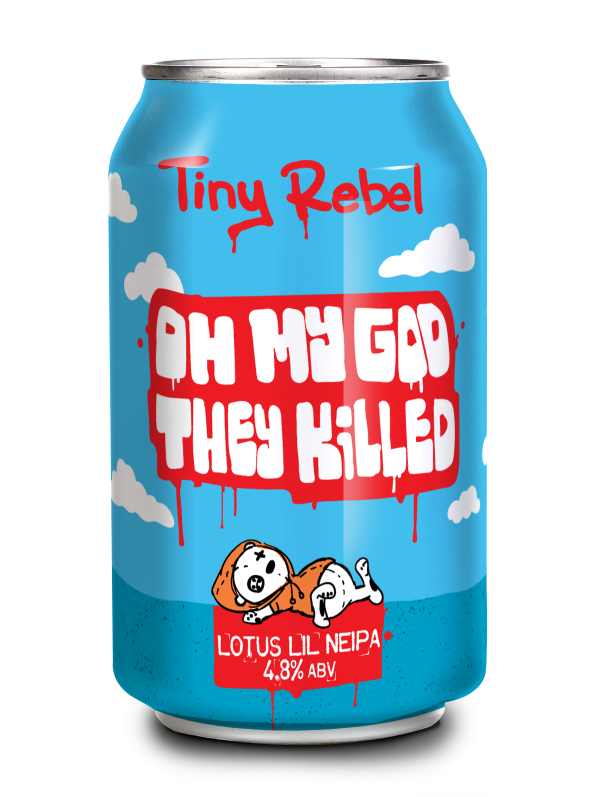 Tiny Rebel Oh My God They Killed - Lotus Lil NEIPA 4.8%